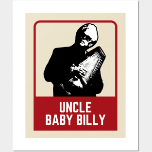 Uncle baby billy Posters and Art